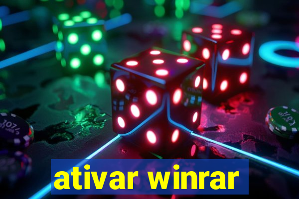 ativar winrar